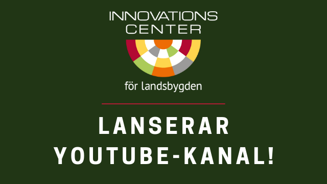 Innovationscenter för landsbygden + YouTube = sant!