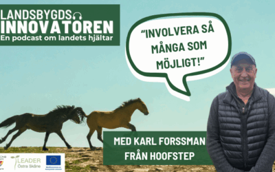 Landsbygdsinnovatören: Karl Forssman från Hoofstep